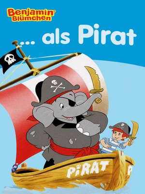cover image of Benjamin Blümchen--als Pirat